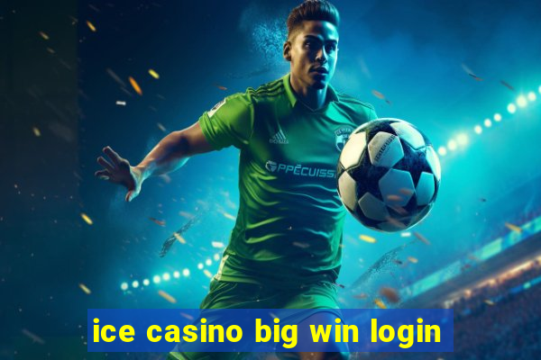 ice casino big win login